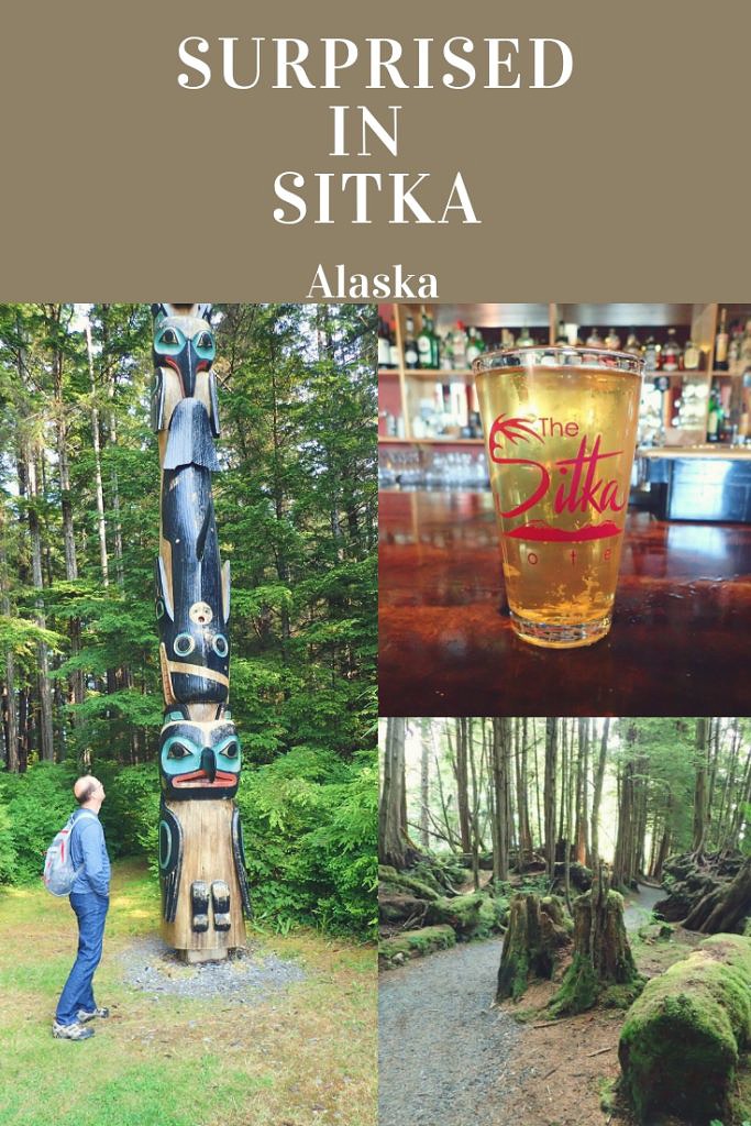 Surprised in Sitka-Alaska-Obligatory Traveler