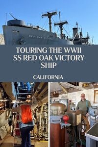 Touring The WWII SS Red Oak Victory Ship-California-Obligatory Traveler